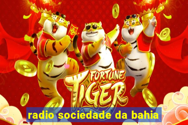 radio sociedade da bahia